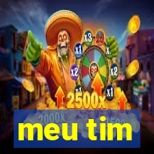 meu tim